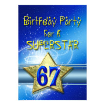 67th Birthday party Invitation for a Superstar.