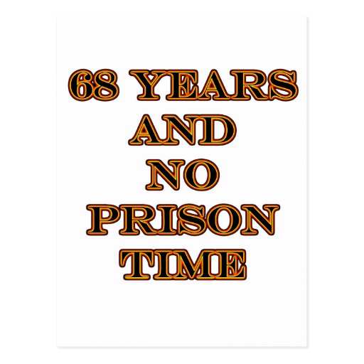 68 No prison time Postcards