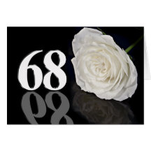 68th Birthday Card with a classic white rose