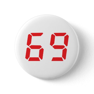69 sixty-nine red alarm clock digital number pinback buttons by Tomaniac