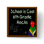6th Grade School is Cool Chalk Board