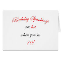 70 Birthday Spanking cards
