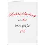 70 Birthday Spanking Card