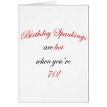 70 Birthday Spanking cards