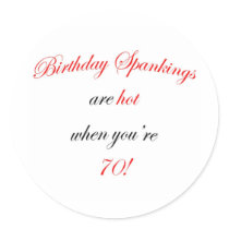 70 Birthday Spanking stickers