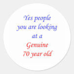 70  Genuine 70 Year Old Round Sticker