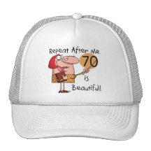 70 is Beautiful Tshirts and gifts Hats