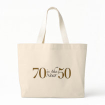 70 Is The New 50 Bag
