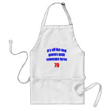 70 Someone turns 70 Apron