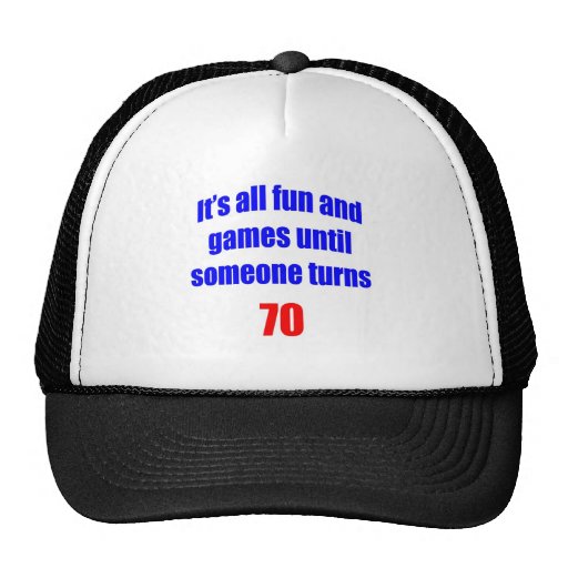 70 Someone turns 70 Hats