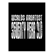 70th Birthday 70 World's Greatest Seventy Year Old Postcard