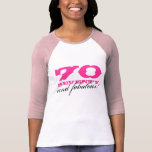 70th Birthday shirt | 70 and fabulous!