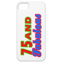 75 and Fabulous Birthday Designs iPhone 5 Case