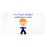 75 Don't understand women
