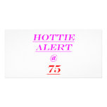 75 Hottie Alert Photo Card Template