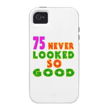 75 Never Looked So Good Birthday Designs iPhone 4/4S Case