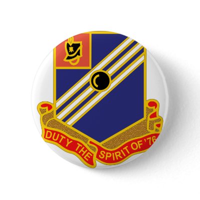76 Field Artillery Regiment Pinback Button by peter_pan03