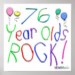 76 Year Olds Rock ! Posters