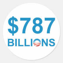 $787 BILLIONS STICKERS