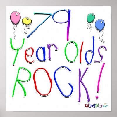 79 Year Olds Rock ! by BirthdaysRock