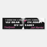7 Words For A Long and Happy Marriage Bumper Stickers