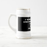 7 Words To A Long And Happy Marriage -Stein mugs