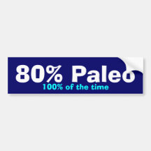 80% Paleo Bumper Bumper Sticker