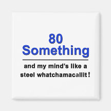 80 Whatchamacallit Magnet