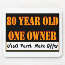 80 Year Old, One Owner - Needs Parts, Make Offer Mouse Pads