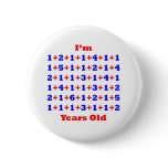 80 Years old! Pinback Button