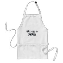 80's catch phase give me a fatty on many gifts apron