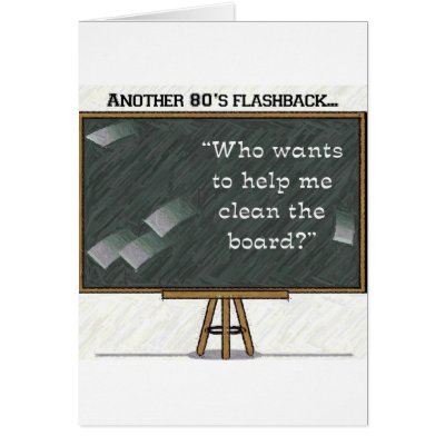 80s Flashback - Chalkboard Greeting Cards by LoriOriginals