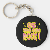 85 Year Olds Rock! (Pink) Keychain