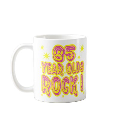 85 Year Olds Rock! (Pink) Mug by TShirtDotCom