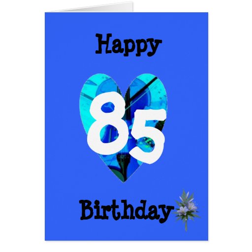 85th Birthday Greeting Card Zazzle