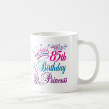 85th Birthday Princess Mug