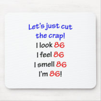 86  Let's cut the crap