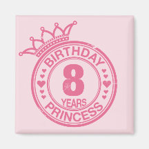 8 years - Birthday Princess - pink Refrigerator Magnet