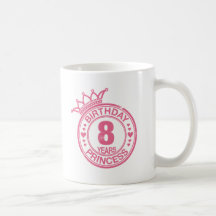 8 years - Birthday Princess - pink Mug