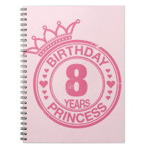 8 years - Birthday Princess - pink Note Book