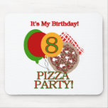 8ème Anniversaire de partie de pizza Tapis De Souris