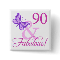 90 And Fabulous Birthday Gifts (Plum) Pinback Button