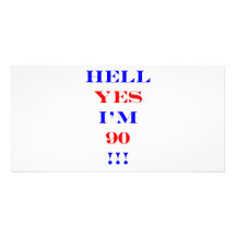 90 Hell yes Photo Card