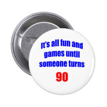 90 Someone turns 90 Pin