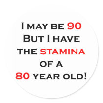 90 stamina