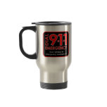 911 "Dial 911 Emergency" Travel Mug