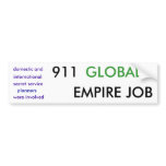 911 was a military EMPIRE JOB Bumper Stickers