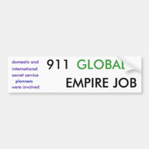 911 was a military EMPIRE JOB Bumper Stickers