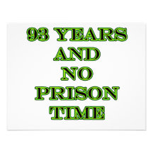 93 No prison time Custom Announcements
