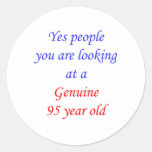 95  Genuine 95 Year Old Round Stickers
